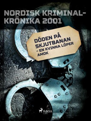 cover image of Döden på skjutbanan--en kvinna löper amok